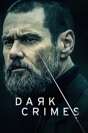 Dark Crimes / ბნელი დანაშაული