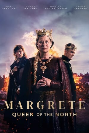 Margrete: Queen of the North / მარგარეტი - ჩრდილოეთის დედოფალი