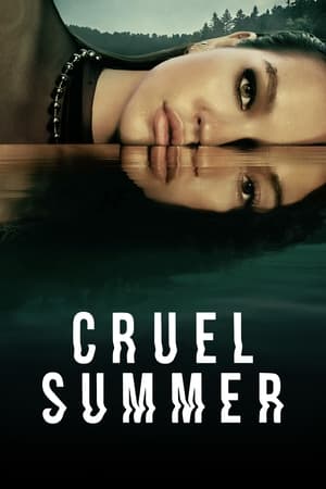 Cruel Summer / სასტიკი ზაფხული