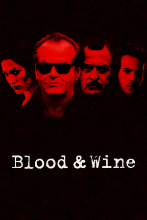 Blood and Wine / სისხლი და ღვინო